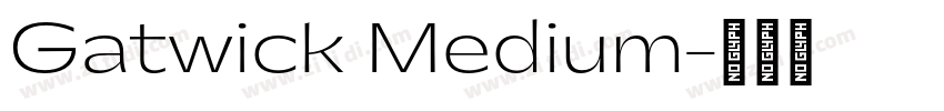Gatwick Medium字体转换